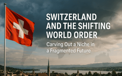 Die Schweiz und die zukünftige Weltordnung